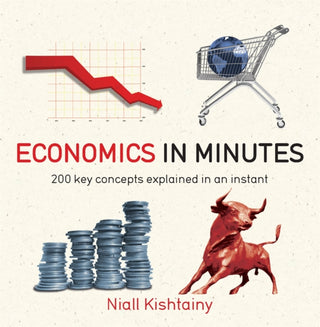 Cover image for 9781782066477 - Economics in Minutes