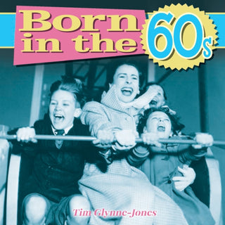 Cover image for 9781782128861 - Born in the 60s