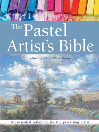 Cover image for 9781782213949 - The Pastel Artist's Bible