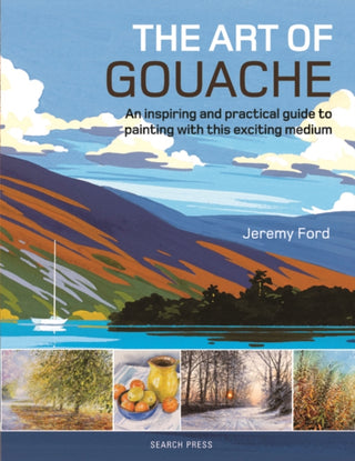 Cover image for 9781782214540 - The Art of Gouache