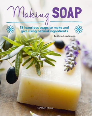 Cover image for 9781782216230 - Making Soap