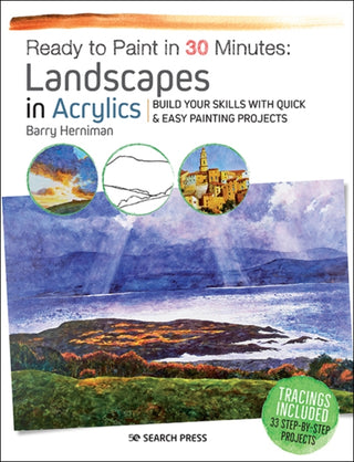 Cover image for 9781782216766 - Ready to Paint in 30 Minutes: Landscapes in Acrylics