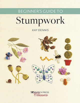 Cover image for 9781782217909 - Beginner’s Guide to Stumpwork