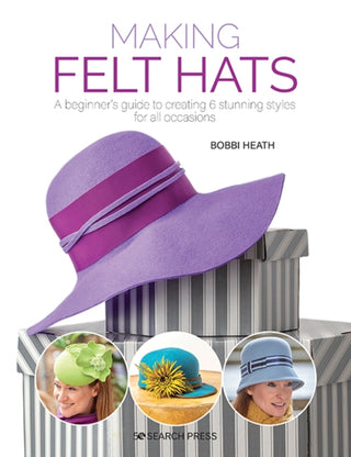 Cover image for 9781782218265 - Making Felt Hats
