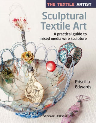 Cover image for 9781782219002 - The Textile Artist: Sculptural Textile Art