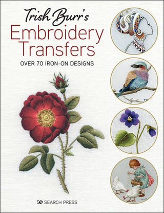 Cover image for 9781782219033 - Trish Burr's Embroidery Transfers