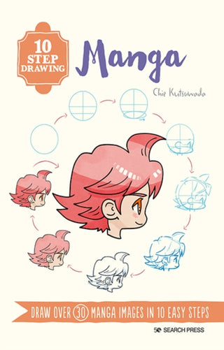 Cover image for 9781782219354 - 10 Step Drawing: Manga