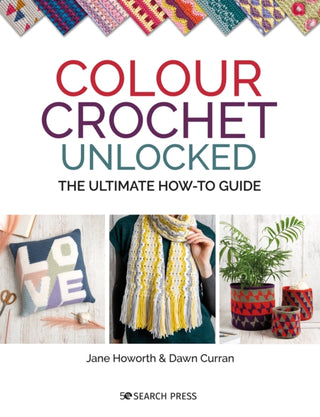 Cover image for 9781782219774 - Colour Crochet Unlocked