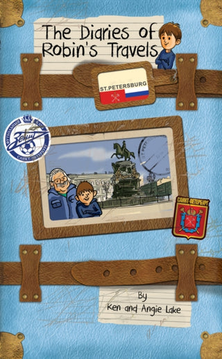 Cover image for 9781782260523 - The Diaries of Robin's Travels: St. Petersburg