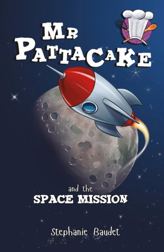 Cover image for 9781782260592 - Mr Pattacake and the Space Mission