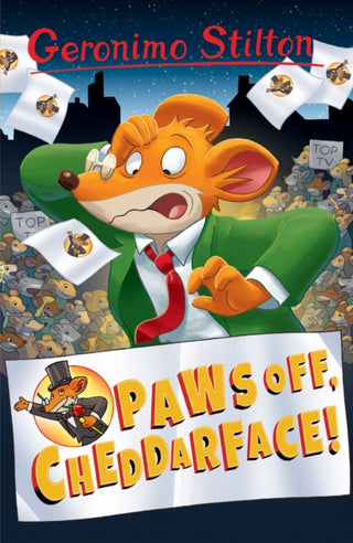 Cover image for 9781782263616 - Geronimo Stilton: Paws Off, Cheddarface!