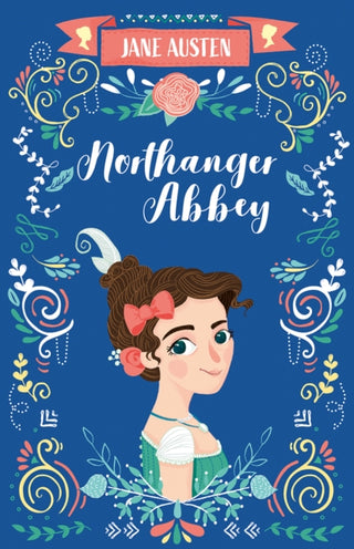 Cover image for 9781782264781 - Northanger Abbey