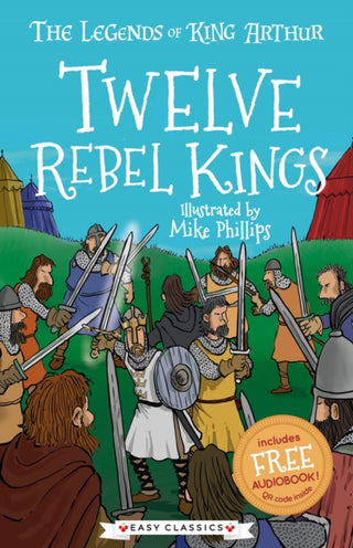 Cover image for 9781782265078 - Twelve Rebel Kings (Easy Classics)