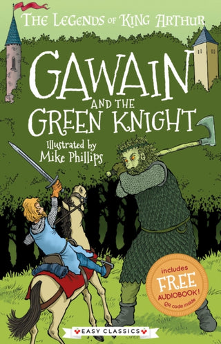 Cover image for 9781782265085 - Gawain and the Green Knight (Easy Classics)