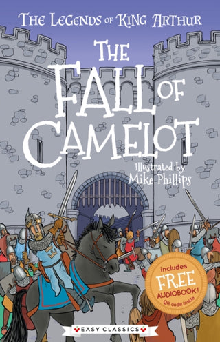 Cover image for 9781782265139 - The Fall of Camelot (Easy Classics)