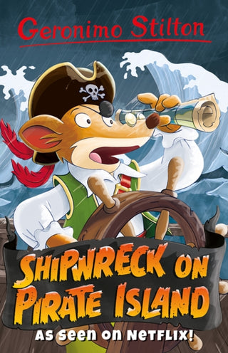 Cover image for 9781782265344 - Geronimo Stilton: Shipwreck on Pirate Island