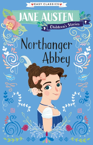 Cover image for 9781782266143 - Northanger Abbey (Easy Classics)
