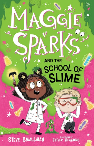 Cover image for 9781782267164 - Maggie Sparks and the School of Slime