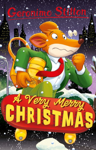 Cover image for 9781782268031 - Geronimo Stilton: A Very Merry Christmas