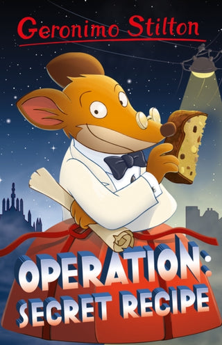 Cover image for 9781782268055 - Geronimo Stilton: Operation: Secret Recipe