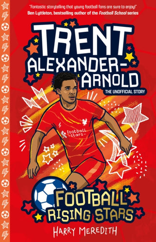 Cover image for 9781782268963 - Football Rising Stars: Trent Alexander-Arnold