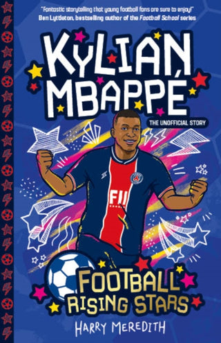 Supplemental image for 9781782268987 - Football Rising Stars: Kylian Mbappe