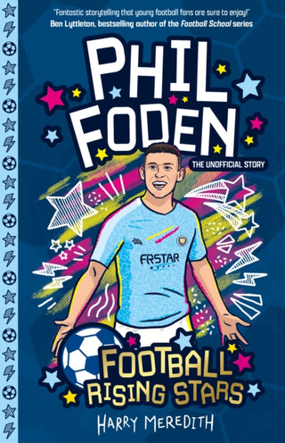 Supplemental image for 9781782268994 - Football Rising Stars: Phil Foden