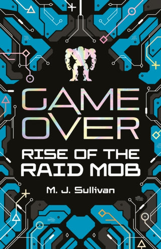 Cover image for 9781782269595 - Game Over: Rise of the Raid Mob