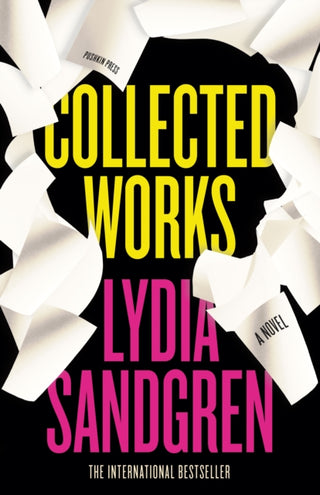 Cover image for 9781782277989 - Collected Works: A Novel
