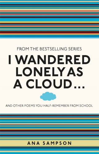 Cover image for 9781782430124 - I Wandered Lonely as a Cloud...