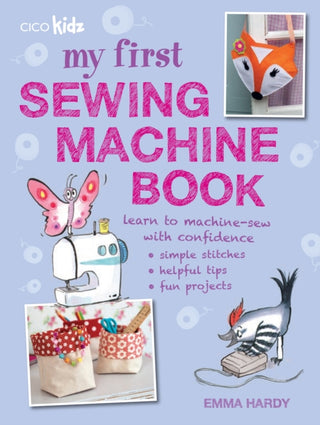 Cover image for 9781782491019 - My First Sewing Machine Book