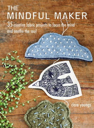Cover image for 9781782497882 - The Mindful Maker