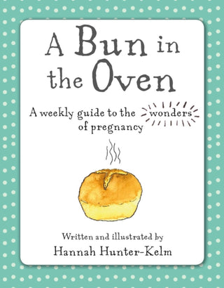Cover image for 9781782498254 - A Bun in the Oven