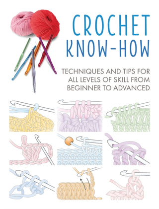 Supplemental image for 9781782498285 - Crochet Know-How