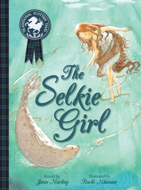 Cover image for 9781782501305 - The Selkie Girl