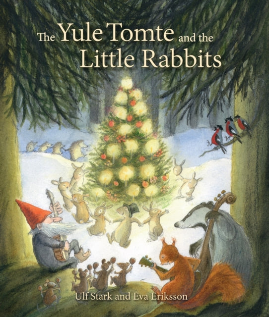 Cover image for 9781782501367 - The Yule Tomte and the Little Rabbits