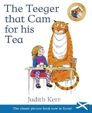Cover image for 9781782504665 - The Teeger That Cam For His Tea