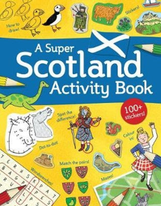 Cover image for 9781782504795 - A Super Scotland Activity Book