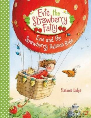 Cover image for 9781782505945 - Evie and the Strawberry Balloon Ride
