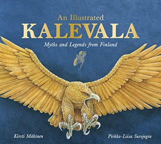 Cover image for 9781782506430 - An Illustrated Kalevala