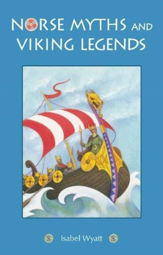 Cover image for 9781782506621 - Norse Myths and Viking Legends