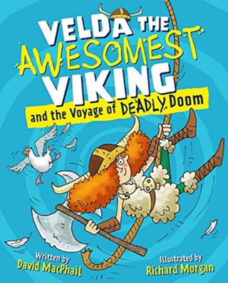 Cover image for 9781782507178 - Velda the Awesomest Viking and the Voyage of Deadly Doom