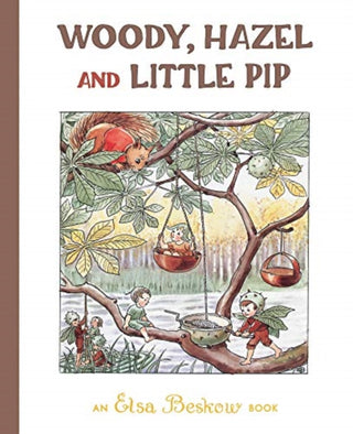 Cover image for 9781782507284 - Woody, Hazel and Little Pip