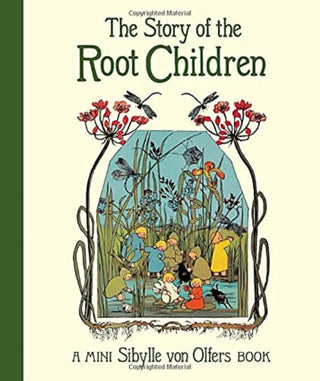 Cover image for 9781782507543 - The Story of the Root Children