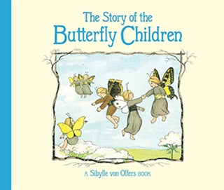 Cover image for 9781782507567 - The Story of the Butterfly Children