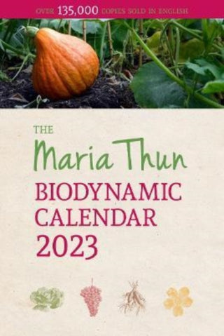 Cover image for 9781782507932 - The Maria Thun Biodynamic Calendar