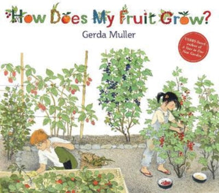 Cover image for 9781782508045 - How Does My Fruit Grow?