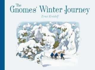 Cover image for 9781782508182 - The Gnomes' Winter Journey
