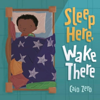 Supplemental image for 9781782509271 - Sleep Here, Wake There
