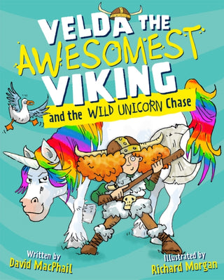 Cover image for 9781782509905 - Velda the Awesomest Viking and the Wild Unicorn Chase